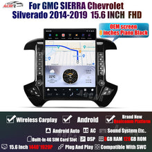 Load image into Gallery viewer, AuCar Tesla Android 15.6″ Car Radio GPS Navigation For GMC Sierra Chevrolet Silverado 2014-2019
