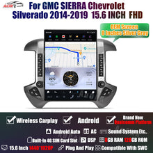 Load image into Gallery viewer, AuCar Tesla Android 15.6″ Car Radio GPS Navigation For GMC Sierra Chevrolet Silverado 2014-2019
